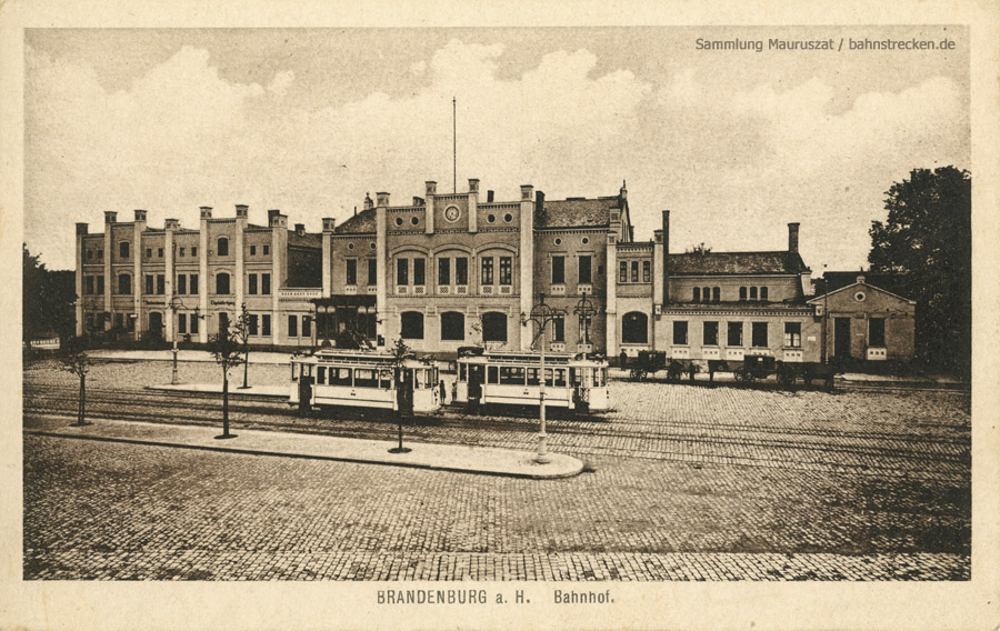 Bahnhof Brandenburg um 1910